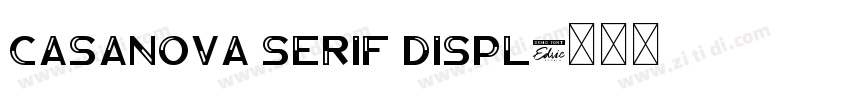 Casanova Serif Displ字体转换